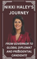 Nikki Haley's Journey