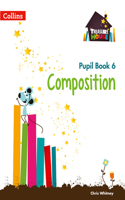 Treasure House -- Year 6 Composition Pupil Book