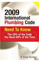 2009 International Plumbing Code Need to Know: The 20% of the Code You Need 80% of the Time