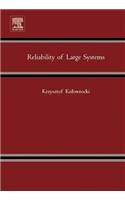Reliability of Large Systems