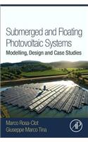 Submerged and Floating Photovoltaic Systems