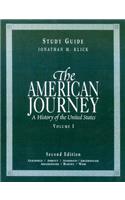 The American Journey Volume 1 Study Guide: A History of the United States