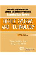 Certified Professional Secretary (CPS) and Certified Administrative Professional (CAP) Examination Review for Office Systems and Technology: (English)