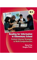 Reading for Information in Elementary School: Content Literacy Strategies to Build Comprehension: Content Literacy Strategies To Build Comprehension: K-5