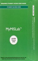 Mylab MIS with Pearson Etext -- Access Card -- For Experiencing MIS