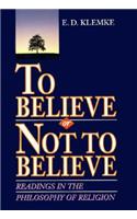 To Believe or Not to Believe