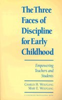 The Three Faces Discipline Early Childhood