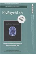 New Mylab Psychology with Pearson Etext -- Standalone Access Card -- For Foundations of Behavioral Neuroscience: Includes Pearson Etext