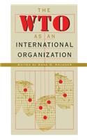 Wto as an International Organization