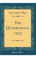 The Quadrangle, 1933 (Classic Reprint)