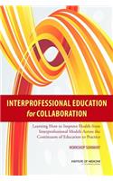 Interprofessional Education for Collaboration