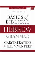 Basics of Biblical Hebrew Grammar: Third Edition