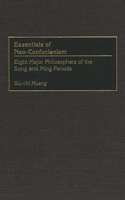 Essentials of Neo-Confucianism