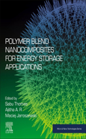 Polymer Blend Nanocomposites for Energy Storage Applications