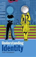 Understanding Identity (An Arnold Publication