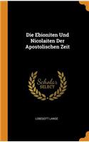 Die Ebioniten Und Nicolaiten Der Apostolischen Zeit