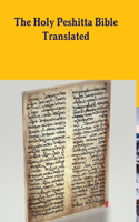 Peshitta Holy Bible Translated