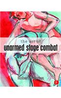 The Art of Unarmed Stage Combat