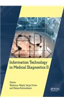 Information Technology in Medical Diagnostics II