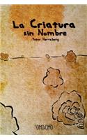 La Criatura sin Nombre