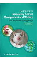 Handbook of Laboratory Animal Management and Welfare