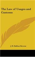 The Law of Usages and Customs