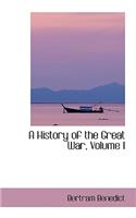 A History of the Great War, Volume I