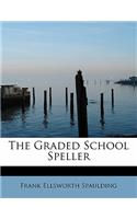 The Graded School Speller