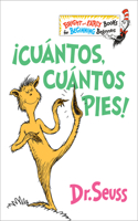¡Cuántos, cuántos Pies! (The Foot Book Spanish Edition): El libro de opuestos alocados de Dr. Seuss(Bright & Early Books)