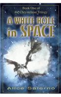 WHITE HOLE in SPACE