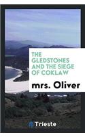 The Gledstones and the Siege of Coklaw