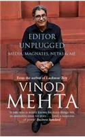 Editor Unplugged : Media, Magnates, Netas and Me