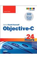Sams Teach Yourself Objective-C in 24 Hours