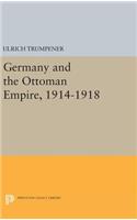 Germany and the Ottoman Empire, 1914-1918