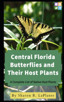 Central Florida Butterflies and their Host Plants