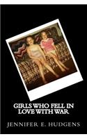 Girls Who Fell in Love with War