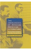The Ideologies of African American Literature