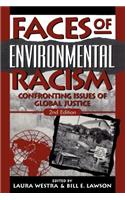 Faces of Environmental Racism: Confronting Issues of Global Justice