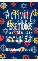 Activity Assemblies For Multi-Racial Schools 5-11