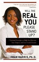 Will the Real You Please Stand Up?