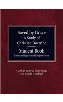 Saved By Grace - A Study of Christian Doctrine, Student Book