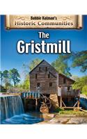 The Gristmill (Revised Edition)