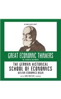 German Historical School of Economics Lib/E