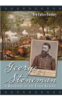 George Stoneman: A Biography of the Union General(English)