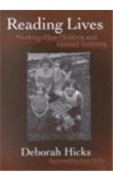 Reading Lives: Working-class Children and Literacy Learning(v. 59 Language & Literacy)