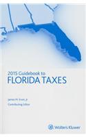 Florida Taxes, Guidebook to (2015)