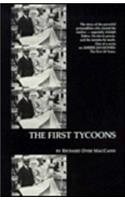 The First Tycoons
