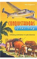 Conquistadors of the Sky