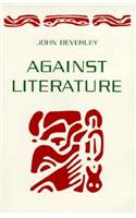 Against Literature