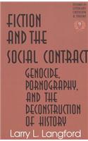 Fiction and the Social Contract: Genocide, Pornography, and the Deconstruction of History